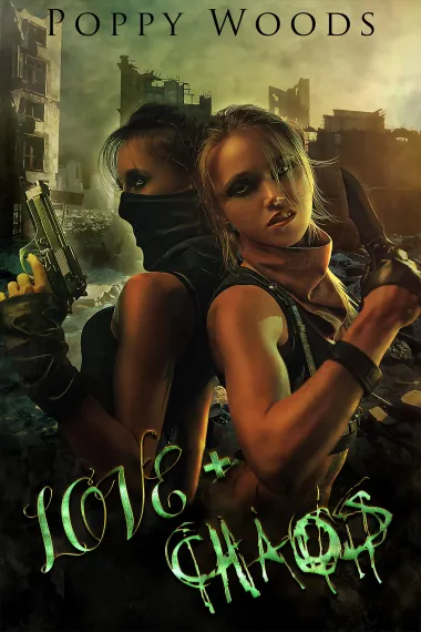 Cover of Love and Chaos by Poppy Woods